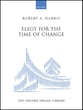 Elegy for the Time of Change Organ sheet music cover